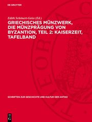 Griechisches Münzwerk, Die Münzprägung von Byzantion, Teil 2: Kaiserzeit, Tafelband - Cover