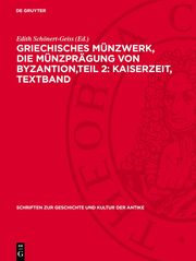 Griechisches Münzwerk, Die Münzprägung von Byzantion, Teil 2: Kaiserzeit, Textband - Cover