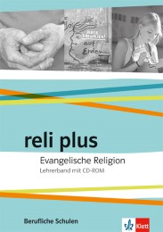 reli plus. Evangelische Religion. Ausgabe Berufliche Schulen