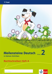 Meilensteine Deutsch in kleinen Schritten 2. Rechtschreiben - Ausgabe ab 2017