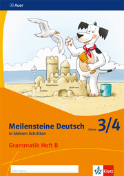 Meilensteine Deutsch in kleinen Schritten 3/4. Grammatik - Ausgabe ab 2017