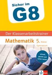 Klett Sicher im G8 Der Klassenarbeitstrainer Mathematik 5. Klasse - Cover