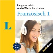 Langenscheidt Audio-Wortschatztrainer Französisch 1