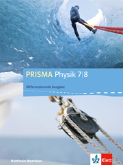 PRISMA Physik 7/8. Differenzierende Ausgabe Nordrhein-Westfalen
