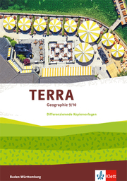 TERRA Geographie 9/10. Differenzierende Ausgabe Baden-Württemberg