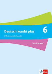 Deutsch kombi plus 6. Differenzierende Ausgabe Baden-Württemberg
