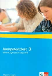 Kompetenztest 3 Deutsch. Allgemeine Ausgabe Gymnasium