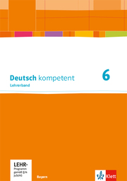 Deutsch kompetent 6. Ausgabe Bayern - Cover