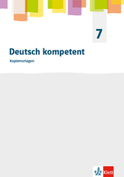 Deutsch kompetent 7. Allgemeine Ausgabe Gymnasium