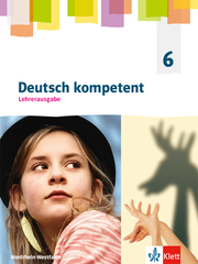 Deutsch kompetent 6. Ausgabe Nordrhein-Westfalen Gymnasium (G9) - Cover