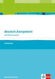 deutsch.kompetent. Ausgabe Nordrhein-Westfalen Qualifikationsphase - Cover