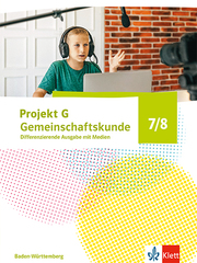Projekt G Gemeinschaftskunde 7/8. Differenzierende Ausgabe Baden-Württemberg