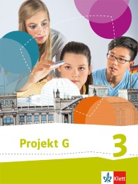 Projekt G Gesellschaftslehre, Gesellschaft und Politik 3. Ausgabe Niedersachsen, Bremen