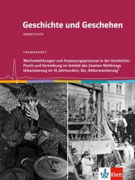 Geschichte und Geschehen Oberstufe. Flucht und Vertreibung/Urbanisierung/'Völkerwanderung' - Cover