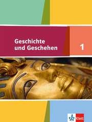 Geschichte und Geschehen 1. Ausgabe für Nordrhein-Westfalen, Hamburg, Mecklenburg-Vorpommern, Schleswig-Holstein, Sachsen-Anhalt Gymnasium