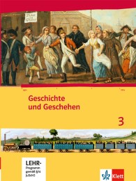 Geschichte und Geschehen 3. Ausgabe Hessen, Saarland Gymnasium