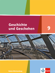 Geschichte und Geschehen 9. Ausgabe Baden-Württemberg Gymnasium - Cover