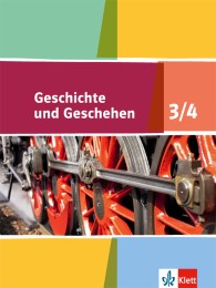 Geschichte und Geschehen 3/4. Ausgabe Niedersachsen, Bremen Gymnasium