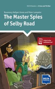 The Master Spies of Selby Road