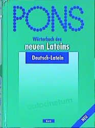 PONS Wörterbuch des neuen Lateins