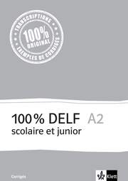 100% DELF A2 - V'ersion scolaire et junior