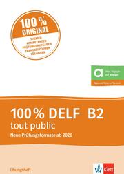 100% DELF B2 tout public - Nouveaux formats 2020