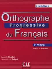 Orthographe progressive du Français, Niveau débutant