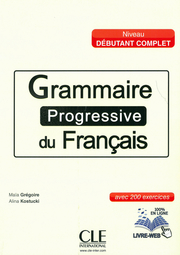 Grammaire Progressive du Français, Niveau débutant complet - Cover