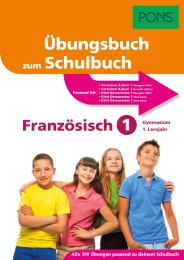 PONS Übungsbuch zum Schulbuch Französisch 1. Lernjahr Gymnasium - Cover