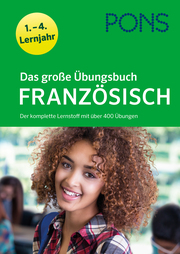 PONS Das große Übungsbuch Französisch 1.-4. Lernjahr - Cover