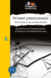 Langenscheidt Krimi zweisprachig Französisch - Crimes passionnels - Verbrechen aus Leidenschaft (A1/A2) - Cover