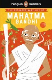 The Extraordinary Life of Mahatma Gandhi - Cover