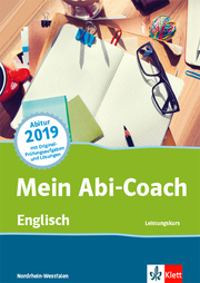 Mein Abi-Coach Englisch 2019. Ausgabe Nordrhein-Westfalen Leistungskurs