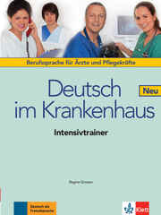 Deutsch im Krankenhaus, Deutsch für Ärzte und Pflegekräfte, Neubearbeitung
