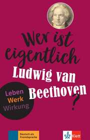 Wer ist eigentlich Ludwig van Beethoven? - Cover