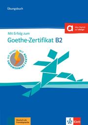 Mit Erfolg zum Goethe-Zertifikat B2 - Cover