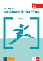 KOMPAKT Mit Erfolg zu telc Deutsch B1-B2 Pflege - Cover
