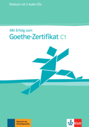 Mit Erfolg zum Goethe-Zertifikat C1 - Cover
