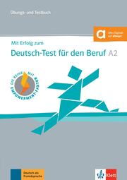 Mit Erfolg zum Deutsch-Test für den Beruf A2 - Cover