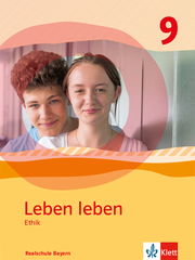 Leben leben 9. Ausgabe Bayern Realschule