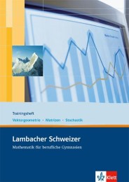 Lambacher Schweizer Mathematik berufliches Gymnasium Trainingsheft Analytische Geometrie/Stochastik - Cover