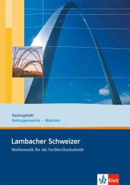 Lambacher Schweizer für die Fachhochschulreife. Trainingsheft Vektorgeometrie und Matrizen