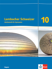 Lambacher Schweizer Mathematik 10. Ausgabe Bayern - Cover