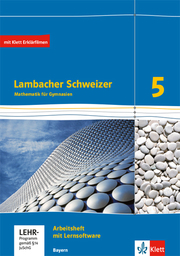 Lambacher Schweizer Mathematik 5. Ausgabe Bayern