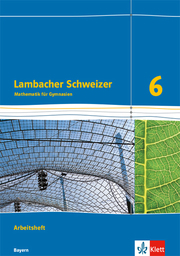 Lambacher Schweizer Mathematik 6. Ausgabe Bayern - Cover