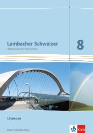 Lambacher Schweizer Mathematik 8. Ausgabe Baden-Württemberg