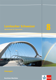 Lambacher Schweizer Mathematik 8 - G8. Ausgabe Nordrhein-Westfalen