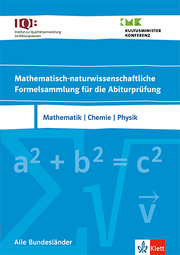IQB Mathematisch-naturwissenschaftliche Formelsammlung für die Abiturprüfung. Mathematik, Chemie, Physik - Cover