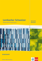 Lambacher Schweizer Mathematik Kursstufe - Basisfach. Ausgabe Baden-Württemberg