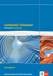 Lambacher Schweizer Mathematik Berufliches Gymnasium Eingangsklasse. Ausgabe Baden-Württemberg - Cover